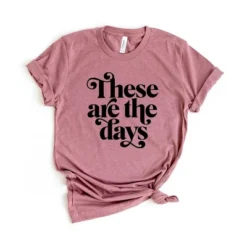 Simply Sage Market Women's These Are The Days Short Sleeve Graphic Tee -Avene Clothing Shop GUEST b272868e bd1c 4f66 a890 a594e6bad66d